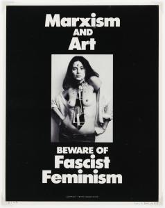 Marxism and Art: Beware of Fascist Feminism 1977 by Hannah Wilke 1940-1993